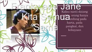 Download lagu Franky and Jane - Kita Semua Sama mp3 Download lagu Franky and Jane - Kita Semua Sama mp3