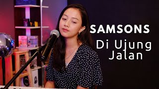 Download lagu DI UJUNG JALAN @SamSonSBand    MICHELA THEA COVER mp3 Download lagu DI UJUNG JALAN @SamSonSBand    MICHELA THEA COVER mp3