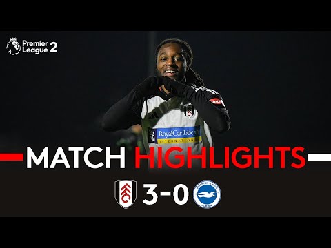 ACADEMY HIGHLIGHTS | Fulham U21 3-0 Brighton U21 | Young Whites Fire Three Past Seagulls! 🎯
