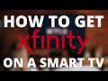 How To Get Xfinity Stream App On ANY Smart TV