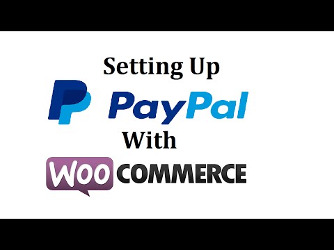 Woocommerce Paypal Setup 2017 - Super Simple Tutorial