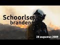 28 augustus 2009: De grote duinbrand bij Schoorl