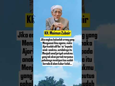 KH. maimun Zubair. #quotes #viralvideo #katakatabijak #motivasi #shorts #shortvideo