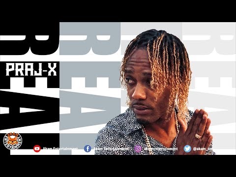 Praj-X - Reality - July 2018