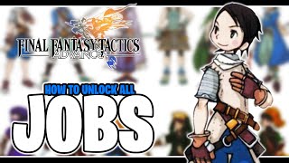 How To Unlock All Jobs For Humans Fast Final Fantasy Tactics Advance
