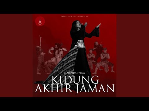 KIDUNG AKHIR JAMAN (feat. Ariblothong, Merlisto)