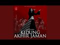 KIDUNG AKHIR JAMAN Feat Ariblothong Merlisto
