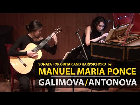Valeria Galimova, Anastassia Antonova – Sonata for Guitar and Harpsichord by M. Ponce