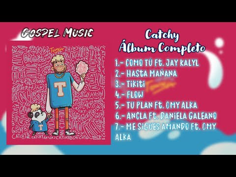Townix  - Catchy Álbum Completo 2022 (Ft. Jay Kalyl, Omy Alka & Daniela Galeano)