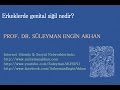Prof. Dr. Süleyman Engin Akhan Prof. Dr. Süleyman Engin Akhan