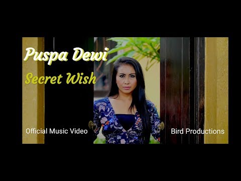 Puspa Dewi - Secret Wish (Official Music Video)
