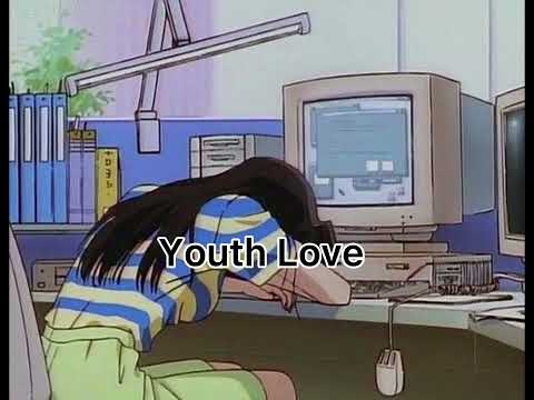 Youth Love feat.00095&Riku