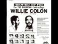 Quiero saber de Willie colon