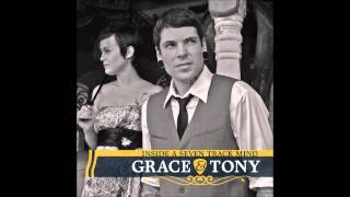 Grace and Tony - Let you down