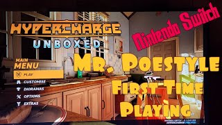 Mr. Poestyle Plays Hypercharge Unboxed On The Nintendo Switch