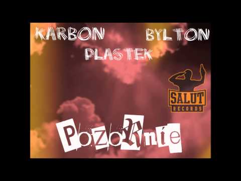 Karbon x Plastek x Bylton - Pozornie