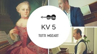 Tutti Mozart - KV 5