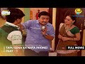 Tapu Sena Ka Naya Phone I FULL MOVIE PART 1 I Taarak Mehta Ka Ooltah Chashmah Ep 1065 To 1068