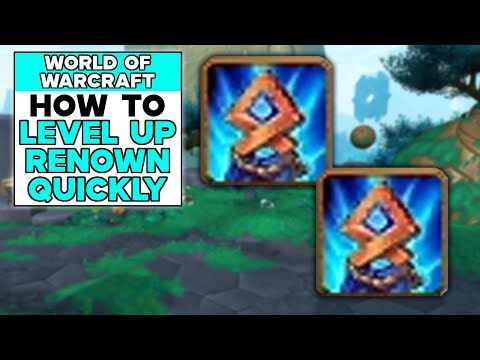 WORLD OF WARCRAFT SHADOWLANDS How To Level Up RENOWN QUICKLY 9.2.5