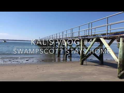 Kal’s Vlog #4: Swampscott Stays Home