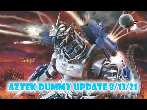 Aztek Dummy Update 8/13/21 - Aoshima MechaGodzilla
