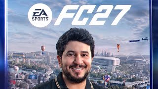  طحن الااان على الكيك FC27🚨🔥🔥