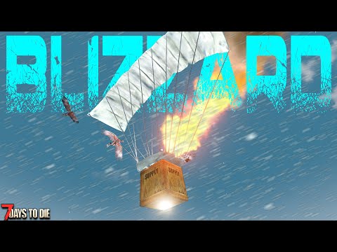 They're Coming From Above! | 7 Days to Die: THE BLIZZARD (Day 11)