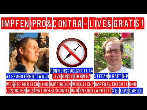 Einladung: Impfen Pro & Contra Stefan Kraft & Alexander Gottwald LIVE & GRATIS Impfschäden
