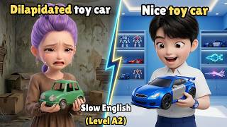 Rumi Got An Old Toy Car...Jinu Got A Beautiful Toy Car | Slow English for Beginners ( Level A2 )