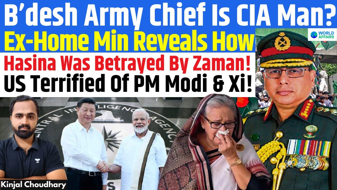 Bangladesh Coup Shocker! Army Chief Waker Uz Zaman Betrayed Sheikh Hasina, Worked For CIA? | Kinjal