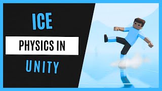 How To Make Realistic Ice Sliding Effect in Unity