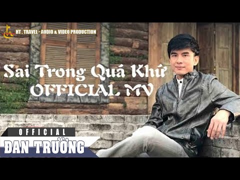 {Sai Trong Quá Khứ} {Sai Trong Quá Khứ} Best Songs