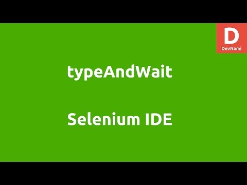 Selenium IDE typeAndWait Command
