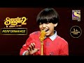 'Joru Ka Ghulam' पर Performance से Rohan ने जीता सबका दिल | Superstar Singer Season 2