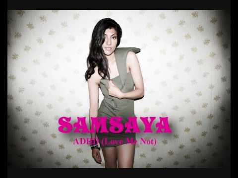Samsaya - ADHD (Love Me Not)