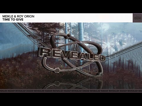 Meikle & Roy Orion - Time To Give (Extended Mix) | Progressive House