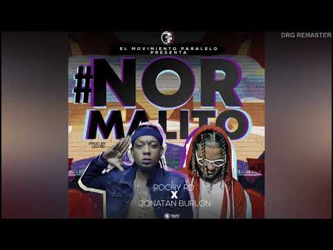 ROCHY RD X JONATAN BURLON NORMALITO RMX