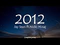 2012 - Jay Sean ft.Nicki Minaj (Lyrics)