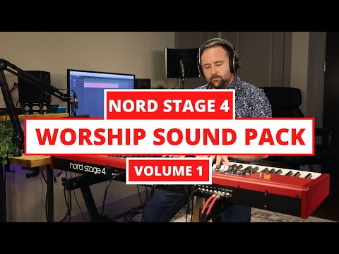 Introducing Worship Sound Pack - Volume 1 for the Nord Stage 4! NOW AVAILABLE!