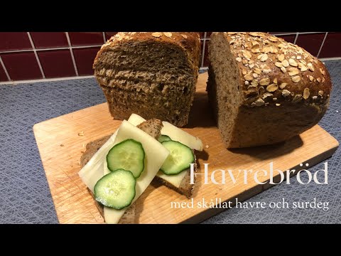 Havrebröd - skållat havre och surdeg      avsnitt 10