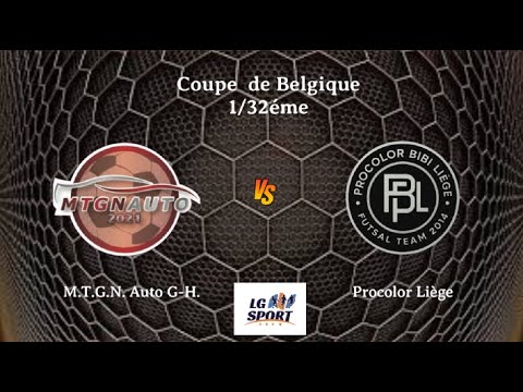 1/32éme : MTGN AUTO Futsal 2021 - Futsal Procolor Bibi Liège 22.11.2025