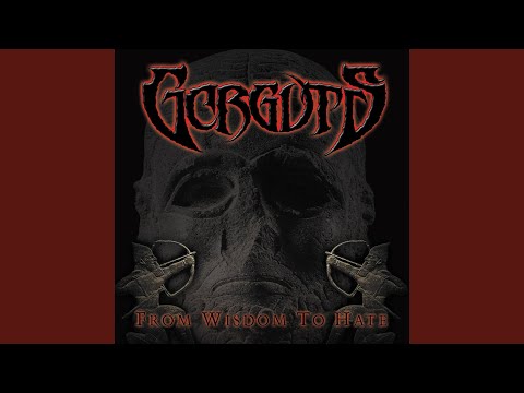 From Wisdom to Hate - Gorguts