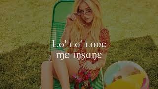 Avril Lavigne - Love Me Insane (Lyrics)
