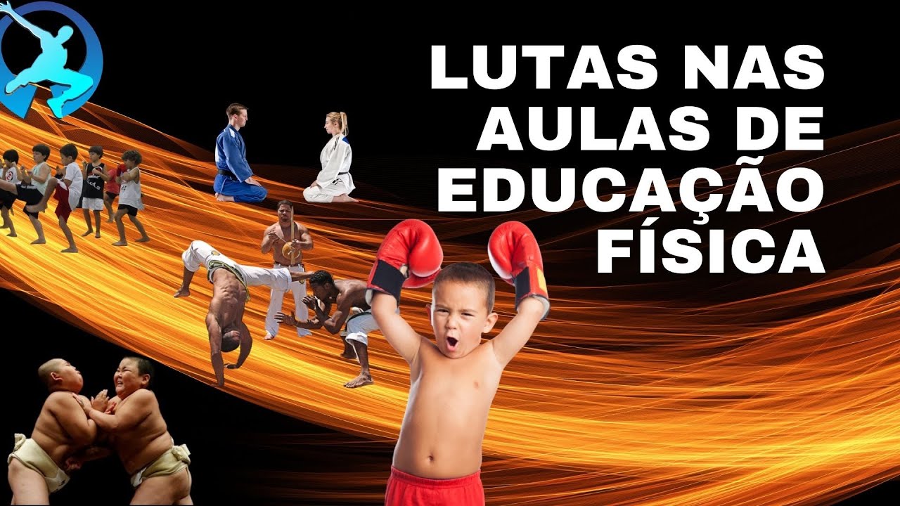 Lutas nas aulas de Educação Física