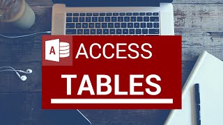Microsoft Access Tables