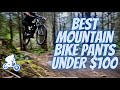 Best Mountain Bike Pants On A Budget Under 100