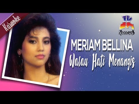 Meriam Bellina - Walau Hati Menangis