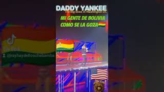 @Daddy Yankee Saluda a Bolivia Al ver su Bandera🇧🇴🇺🇸 en su Concierto en Washington DC.