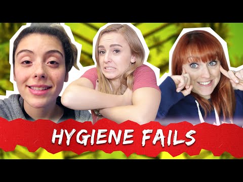 Hygiene Fails #Blessed - With Hannah Witton