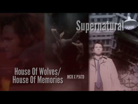 House Of Wolf Memories — Supernatural | read desc.